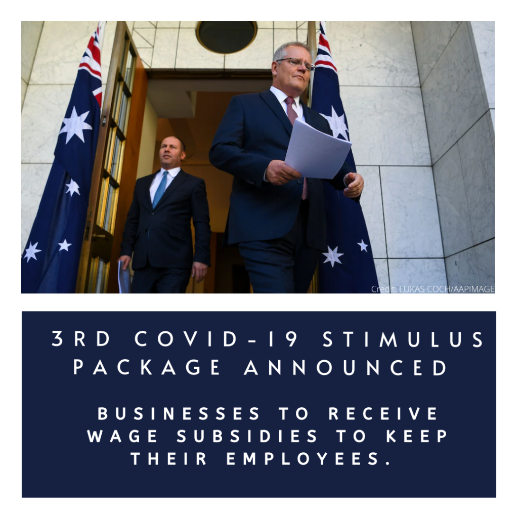 Third Federal Government Stimulus package announced: Businesses to receive wage subsidies to keep their employees.