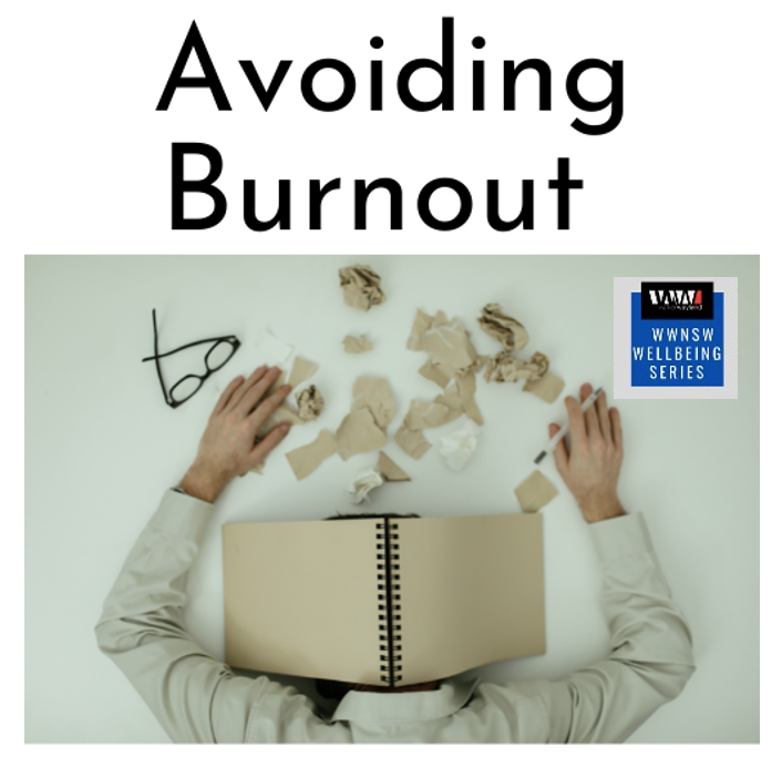 Avoiding Burnout and Managing Work Life Balance